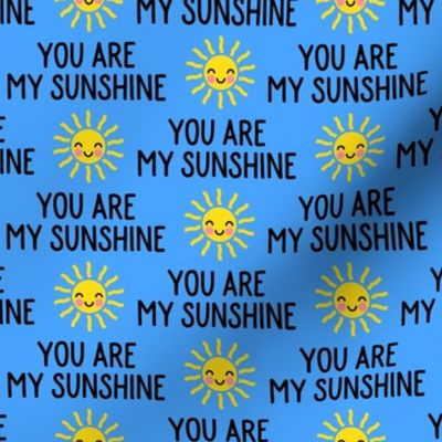 You are my sunshine - cute sun - blue - LAD21