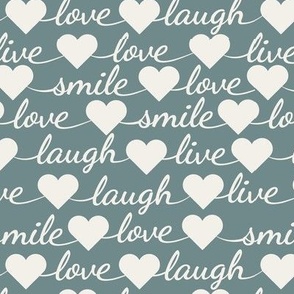 Love, smile, live, laugh 