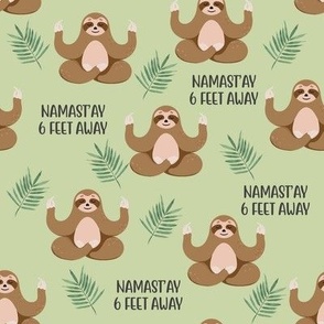 Namast'ay 6 Feet Away Yoga Sloths