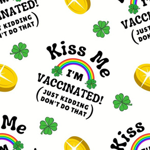 Kiss Me, I'm Vaccinated! - large on white