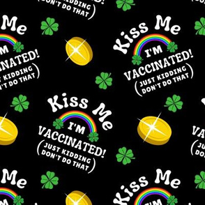 Kiss Me, I'm Vaccinated! - medium on black
