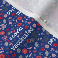 Covid Vaccinated Scandi flowers Blue Red Extra small scale Non directional