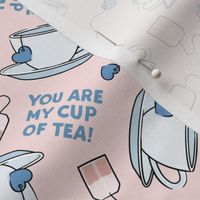 You are my cup of tea! - Valentine's Day Tea cup - blue/pink - LAD21
