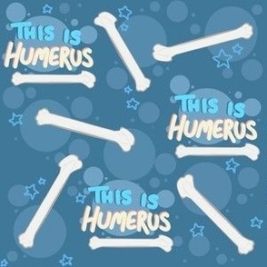 This is humerus