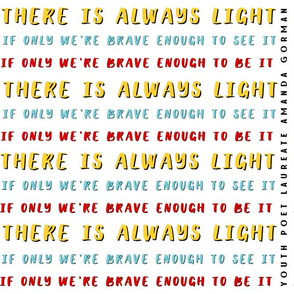 There is Always Light Text - large white