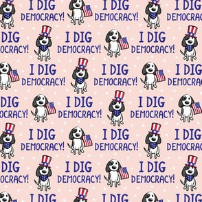 I dig democracy! - Patriotic Pups - Dog Stars and Stripes - pink - LAD21