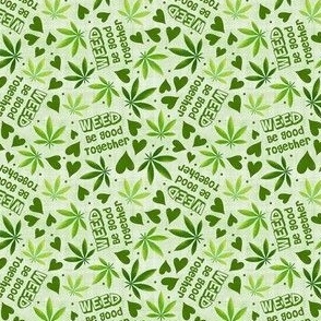 Small Scale Weed Be Good Together Marijuana Cannabis Leaves on Green Crosshatch