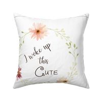 18” Forest Friends Wreath Pillow Front- I woke up this cute, with dotted cutting lines