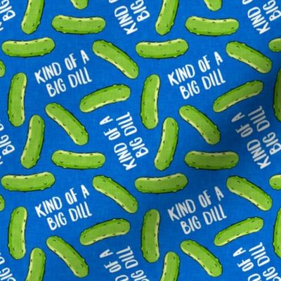 kind of a big dill  - pickles royal toss - LAD21