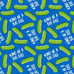 kind of a big dill  - pickles royal toss - LAD21