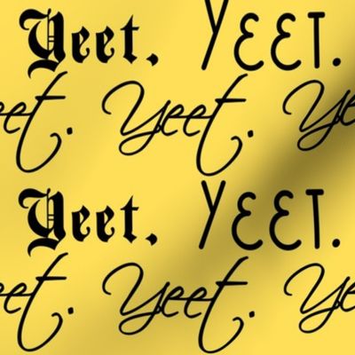 Bright Yellow Yeets