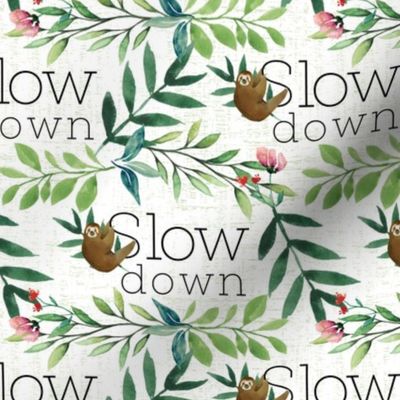Slow Down Sloth - medium
