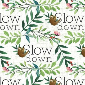 Slow Down Sloth - medium