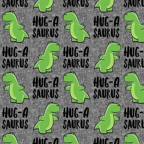 Hug-a-saurus - valentines hug dinosaur - trex on dark grey - C21