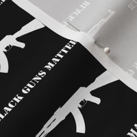 Black Guns Matter - AK's