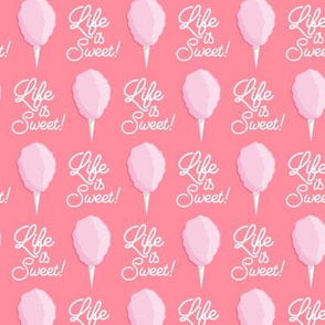 Life is Sweet! - cotton candy - pink on pink - LAD20