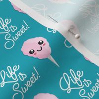 Life is Sweet! - cute cotton candy - pink on teal - LAD20