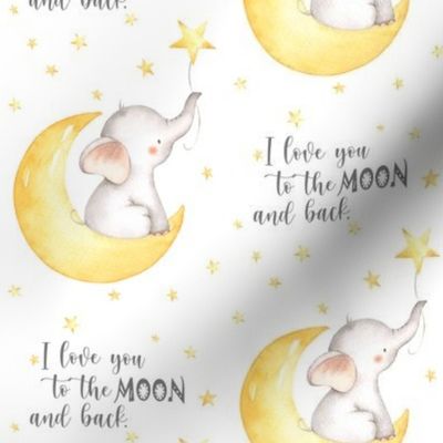 Sweet Elephant on the Moon - I love you to the MOON and back