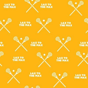 Lacrosse-LAX TO THE MAX-Yellow