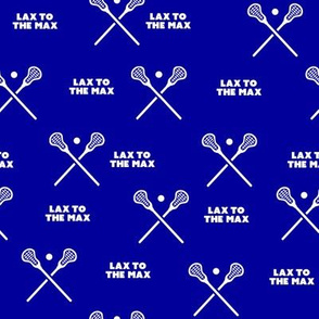 Lacrosse-LAX TO THE MAX-Blue