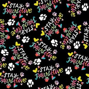 Stay Pawsitive 