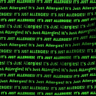 It's Just Allergies - style 4 small