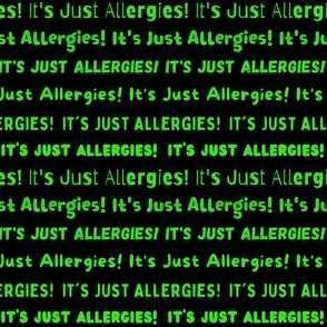 It's Just Allergies - style 4 small