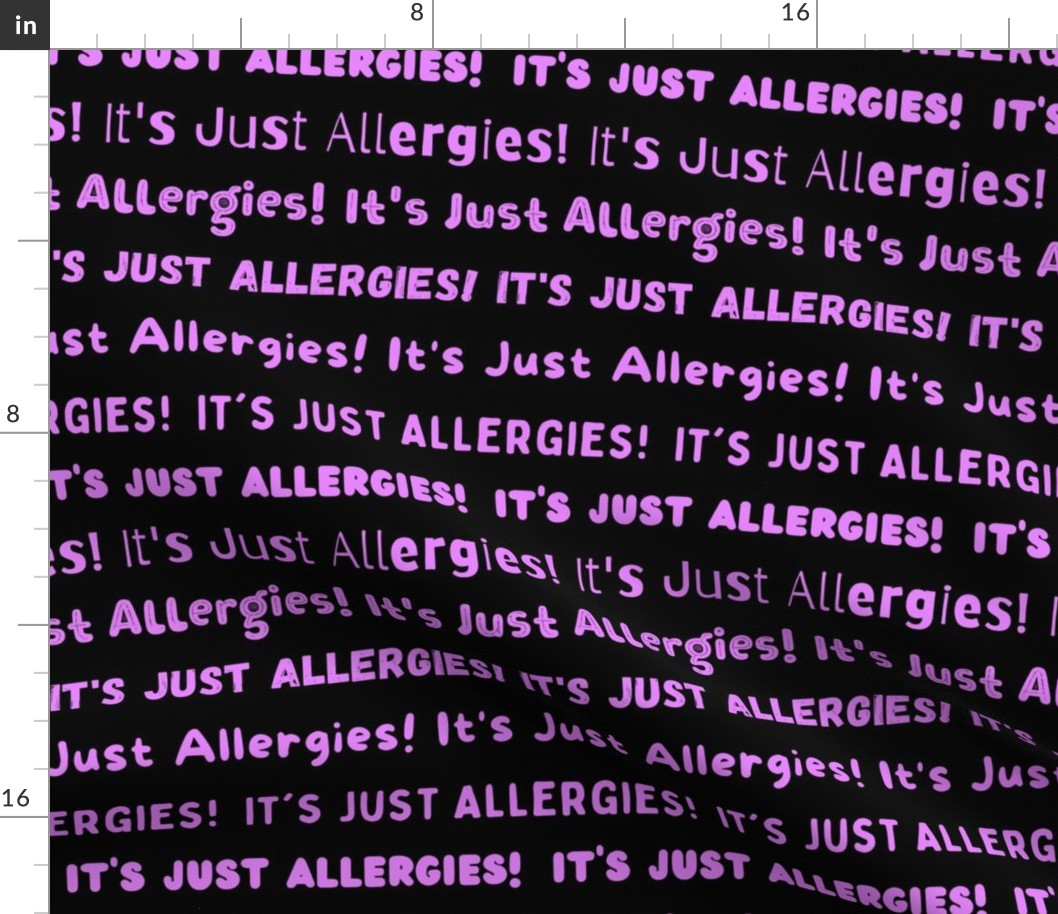 It's Just Allergies - style 5 large