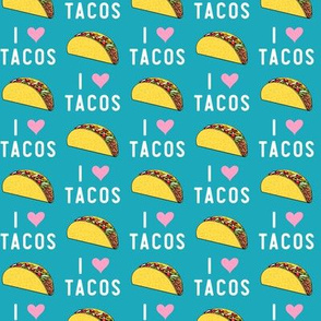 I heart tacos - taco love - teal - LAD21