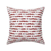 I Love Volleyball Red Type