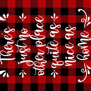 There's Just No Other Place Quite as Nice as Home Red Plaid 36 x 54 inches