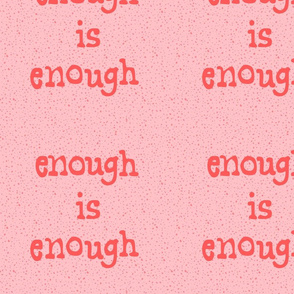 Enough is enough pink