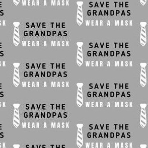 Face Mask / Save the Grandpas Wear a Mask / Black White Gray / Coronavirus COVID 19