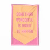 "Wonderful" Banner in Candy Pink and Orange