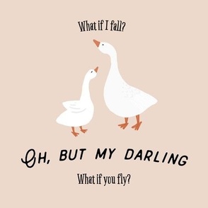 9" square: what if I fall? oh, but my darling, what if you fly? blush