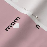 Mom is love sweet mother's day design with hearts moody pink black white 