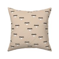 Mom is love sweet mother's day design with hearts moody butter sand neutral black white