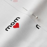 Mom is love sweet mother's day design with hearts moody black white red