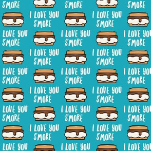 I love you s'more - teal - LAD21