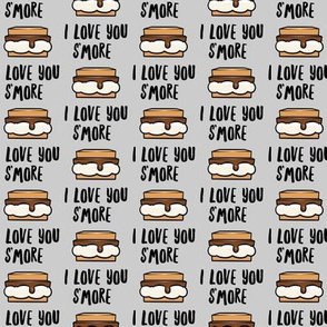 I love you s'more - grey  - LAD21