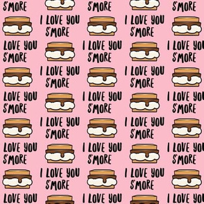 I love you s'more - pink - LAD21