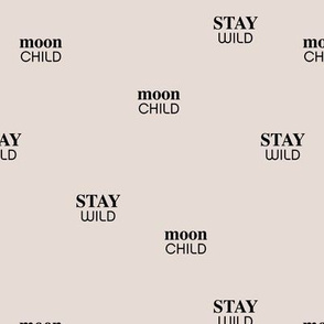 Stay wild moon child sweet boho nursery text quote typography design mist green white 