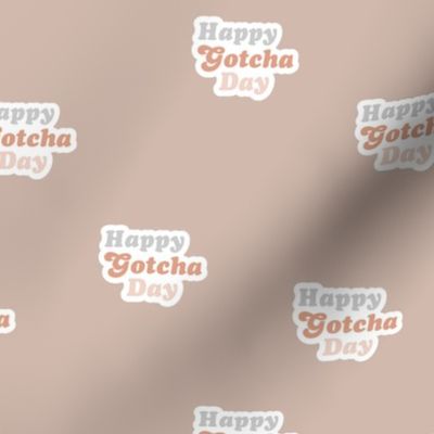 Groovy retro style happy gotcha day text design seventies boho typography pet adoption neutral soft blush pink coral beige