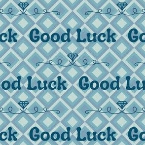 Good luck