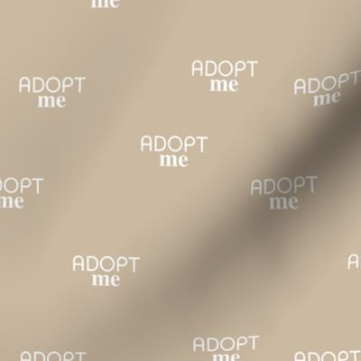 Adopt me - minimal text design for shelter animals that are up for adoption beige sand neutral