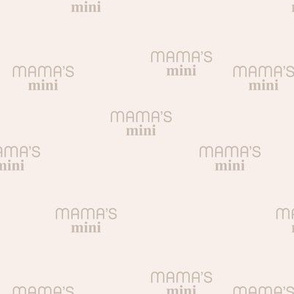 Mama's Mini - dog mom text design funny animal lovers saying on fabric latte on nude beige