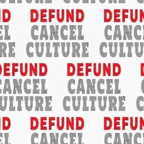 Defund Cancel Culture