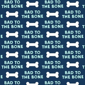 (large scale) bad to the bone - blue on blue w/ dog bone C21
