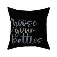choose_your_battles_k