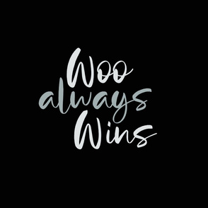 woo_always_wins_k